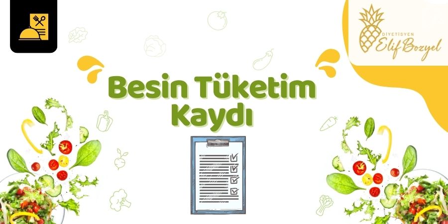 Besin Tüketim Kaydı - Online Diyet - Dytelifbozyel com