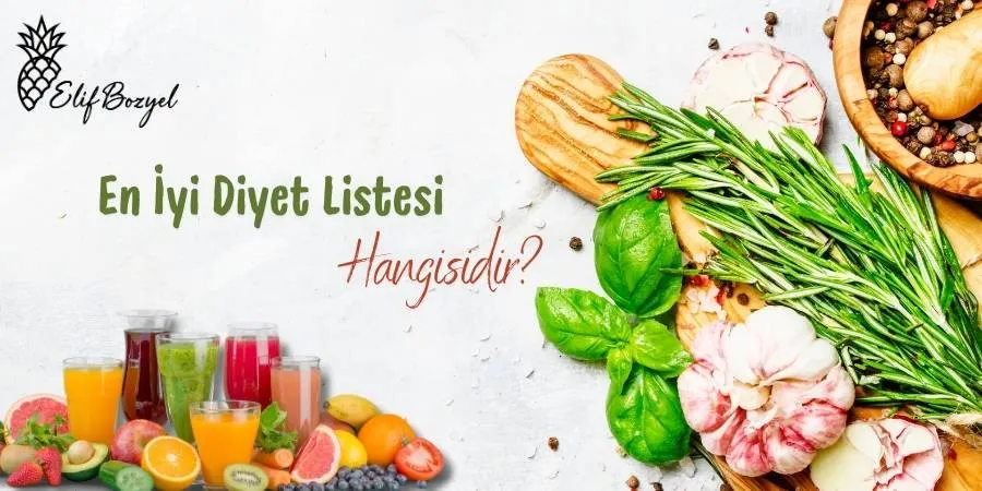 En İyi Diyet Listesi Hangisidir - Uzman Diyetisyen - Dytelifbozyel com
