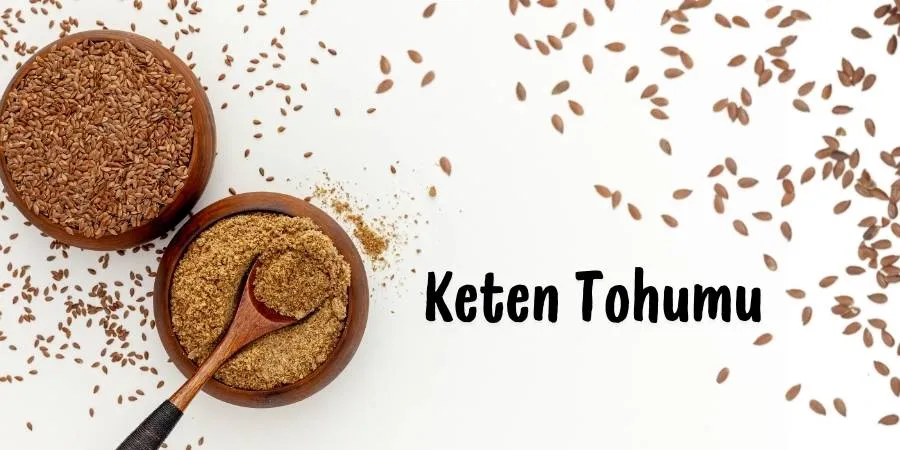 Keten Tohumu - Dytelifbozyel com