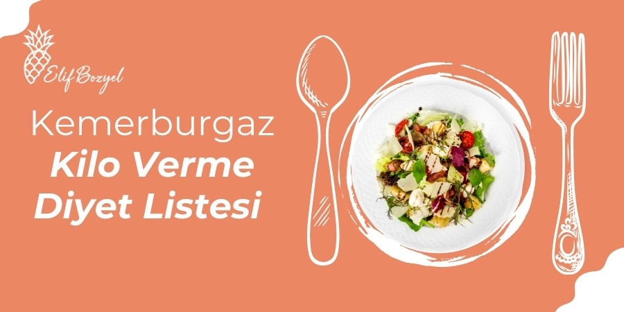 Kemerburgaz Kilo Verme Diyet Listesi - Dytelifbozyel com