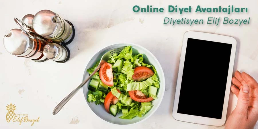 Online Diyet Avantajları- İstanbul Diyetisyen Elif Bozyel - Dytelifbozyel com