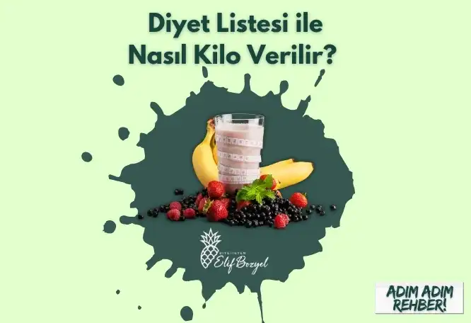 Diyet Listesi ile Nasıl Kilo Verilir Adım Adım Rehber - Dytelifbozyel com